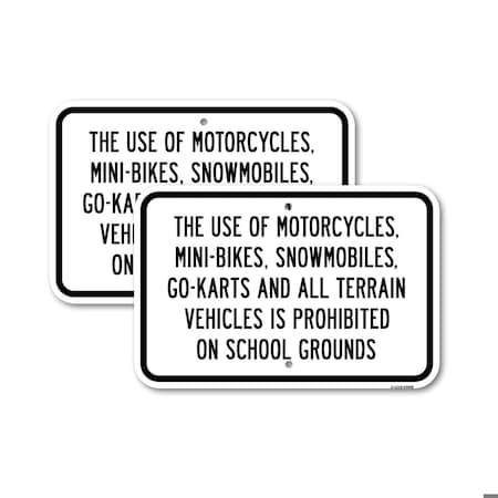 Signmission Use Of Motorcycles Mini-Bikes Snowmobiles Go-Ka Aluminum, 18" x 24", A-1824-24698 A-1824-24698