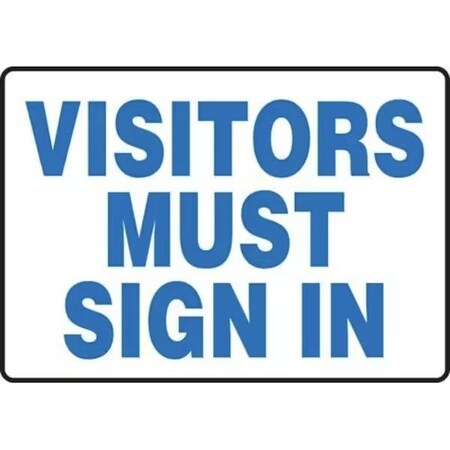 Accuform SAFETY SIGN VISITORS MUST SIGN IN 7 in MADM532VP | Zoro