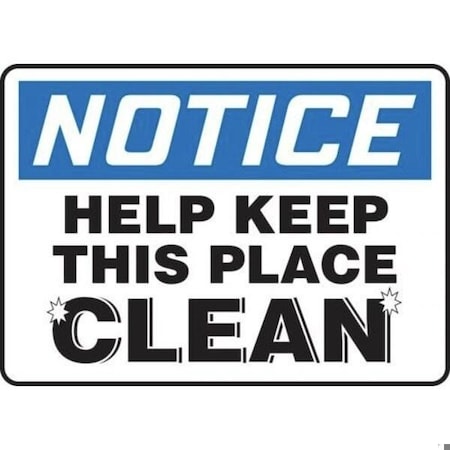 Accuform OSHA NOTICE SAFETY SIGN HELP KEEP MHSK820XV MHSK820XV | Zoro