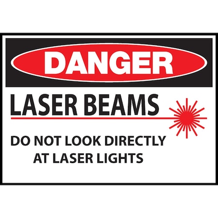 Zing Sign, Danger Laser Beams Do Not, 7x10", PL 10050