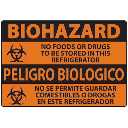 Zing Sign, BioHazard, No Food Refrigerator, 7x10, 10058 10058