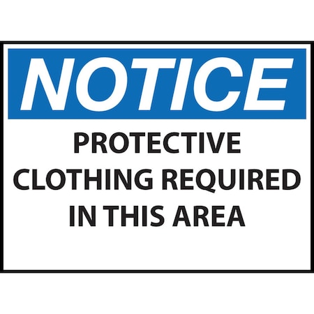 Zing Sign, Notice Protective Clothing, 7x10, ADH 10061S