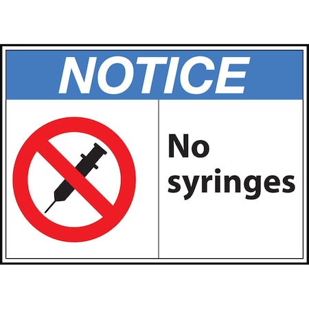 Zing Sign, Notice No Syringes, 7x10", Plastic 10063