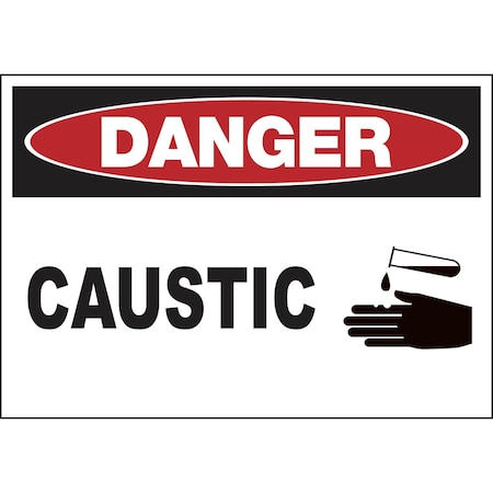 Zing Sign, Danger Caustic, 7x10", PL 10104