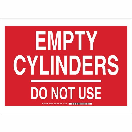 Brady Cylinder Sign, 10 in H, 14 in W, Polyester, Rectangle, English, 103854 103854