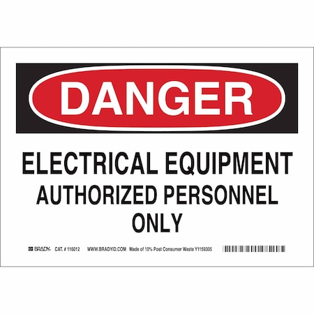 Brady Danger Sign, 7 in Height, 10 in Width, Plastic, Rectangle, English 116176