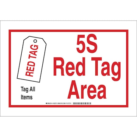 Brady 5S Red Tag Area Tag All Items, 14" W x 10" H, Rectangle, Plastic, 122297 122297