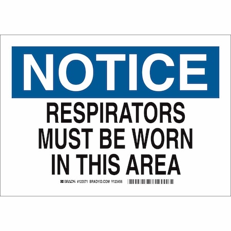 Brady Notice Sign, Aluminum, Rectangle, English 123572