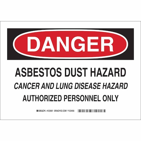 Brady Danger Sign, 7 in H, 10 in W, Plastic, Rectangle, English, 123660 123660