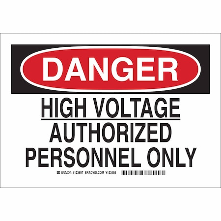 Brady Danger Sign, 7 in Height, 10 in Width, Polyester, Rectangle, English 123697