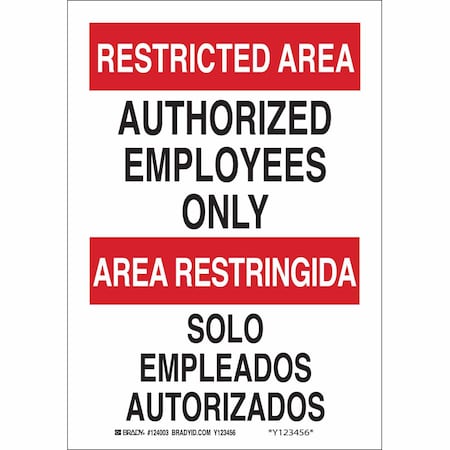 Brady Bilingual Safety Sign, 10 in Height, 7 in Width, Plastic, Rectangle, English, Spanish 124002