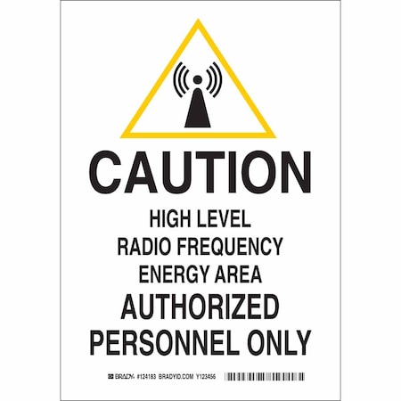 Brady Security Sign, 14 in Height, 10 in Width, Polyester, Rectangle, English 124186