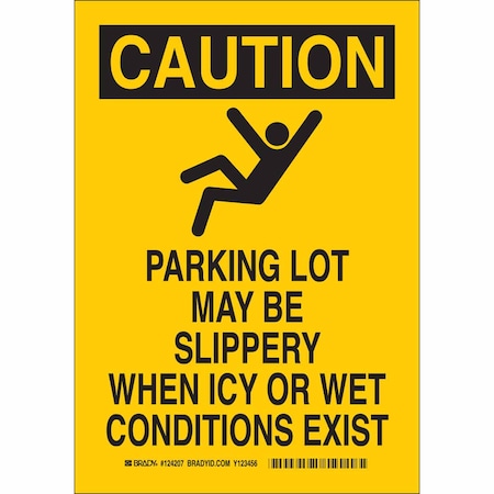 Brady Caution Sign, 10" H, 7" W, Plastic, Rectangle, English, 124206 124206