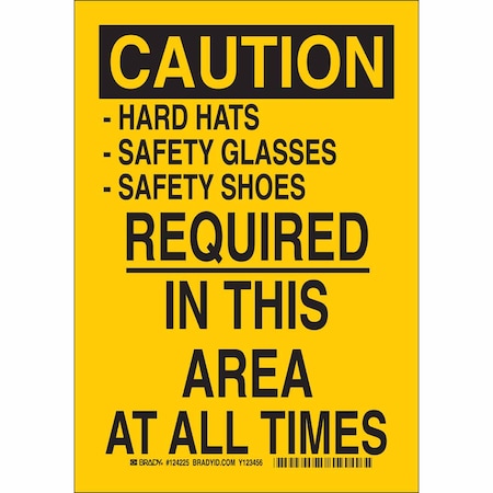 Brady Caution Sign, 14 in Height, 10 in Width, Plastic, Rectangle, English 124227