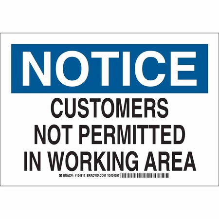 Brady Admittance Sign, 10 in Height, 14 in Width, Plastic, Rectangle, English 124819