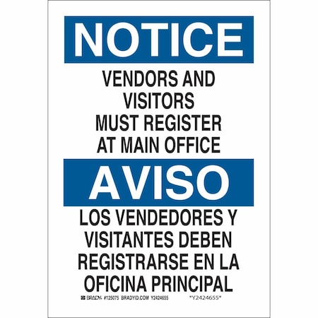 Brady Bilingual Safety Sign, 14 in Height, 10 in Width, Aluminum, Rectangle, English, Spanish 125076