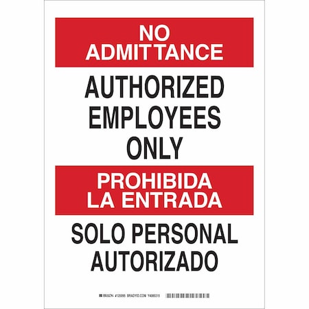 Brady Bilingual Safety Sign, 14 in Height, 10 in Width, Aluminum, Rectangle, English, Spanish 125094