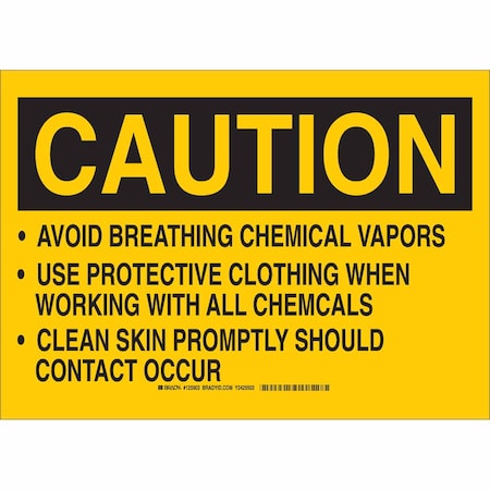 Brady Caution Sign, 7 in H, 10 in W, Plastic, Rectangle, English, 125899 125899