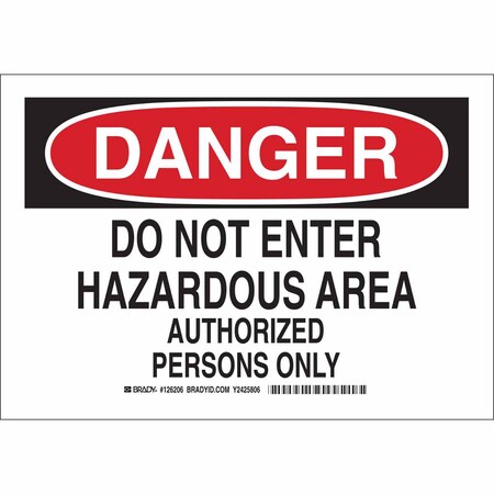 Brady Danger Sign, 10 in H, 14 in W, Rectangle, English, 126207 126207