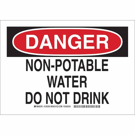 Brady Danger, Non-Potable Water Do Not Drink, 10" W x 7" H, Rectangle, Aluminum, 126348 126348