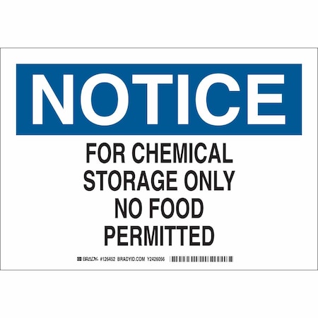 Brady Notice Sign, 7 in H, 10 in W, Polyester, Rectangle, English, 126452 126452