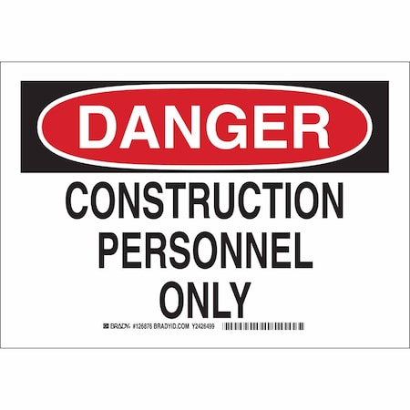 Brady Danger Sign, 10 in Height, 14 in Width, Plastic, Rectangle, English 126880