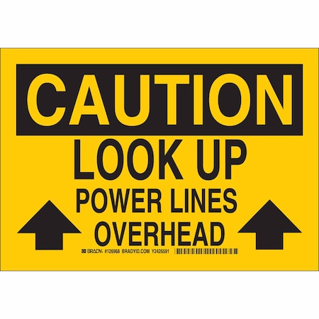 Brady Caution Sign, 10 in Height, 14 in Width, Aluminum, Rectangle, English 126969