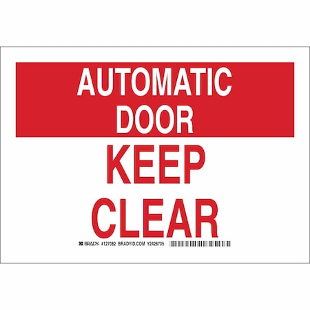 Brady Automatic Door Keep Clear, 7 in x 10 in, Rectangle, Polyester, 127082 127082