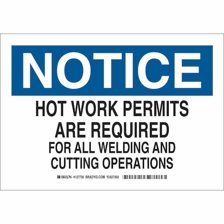 Brady Notice Sign, 7 in H, 10 in W, Plastic, Rectangle, English, 127735 127735