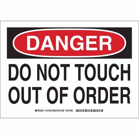Danger, Do Not Touch Out Of Order, 14" W x 10" H, Rectangle, Polyester, 127835