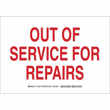 Brady Out Of Service For Repairs, 14" W x 10" H, Rectangle, Plastic, 127966 127966