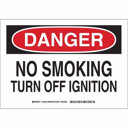 Brady Danger No Smoking Sign, 10" H, 14 in W, Plastic, Rectangle, English, 128152 128152