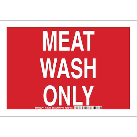 Brady Meat Wash Only, 14" W x 10" H, Rectangle, Aluminum, 128289 128289