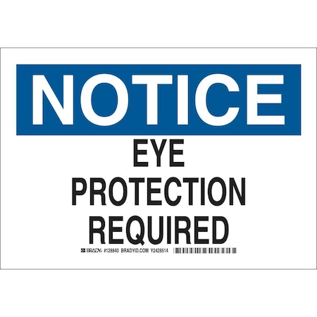 Brady Notice Sign, 7 in Height, 10 in Width, Aluminum, Rectangle, English 128838