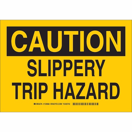 Brady Caution Sign, 7" H, 10" W, Plastic, Rectangle, English, 129067 129067