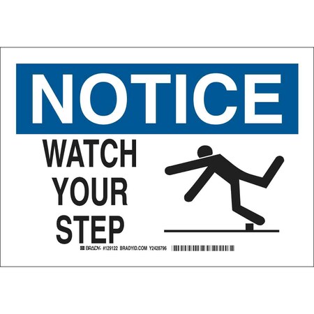 Brady Notice Sign, 10" H, 14" W, Polyester, Rectangle, English, 129125 129125