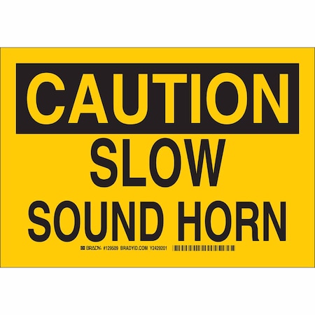 Brady Caution Sign, 10 in H, 14 in W, Aluminum, Rectangle, English, 129510 129510