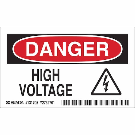 Brady Danger Sign, 3 in Height, 5 in Width, Polyester, Rectangle, English 131705