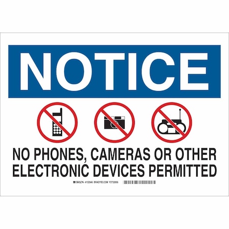 Brady Notice, No Phones, Cameras Or Other Electronic Devices Permitted, 10 in x 14 in, Fiberglass, 132048 132048