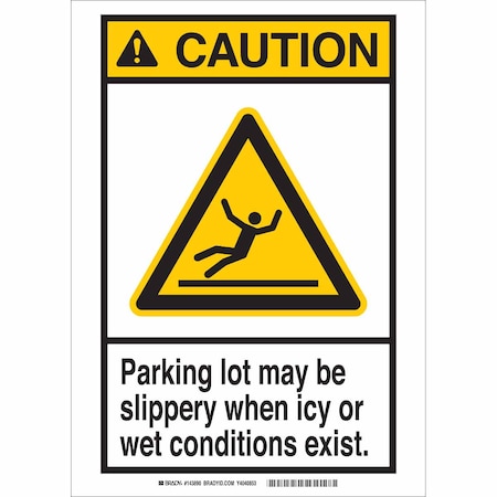 Brady Caution Sign, 10" H, 7" W, Aluminum, Rectangle, English, 143886 143886