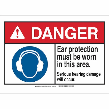 BRADY Sign, Danger, Ear Protec Area, B-120, 10"H 144304