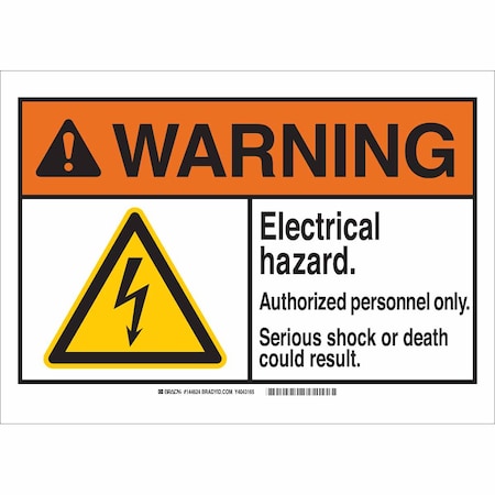 Brady Warning Sign, 7 in Height, 10 in Width, Polyester, Rectangle, English 144623