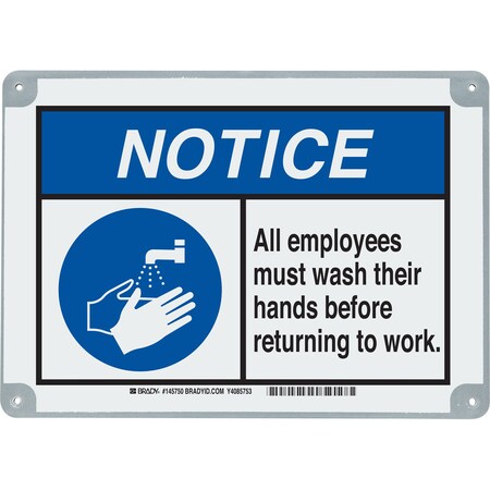 Brady Notice, All Employees Must Wash Their Hands Before Returning To Work., 14" W x 10" H, 145751 145751