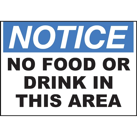 Zing Sign, Notice No Food or Drink, 10x14", PL 2991