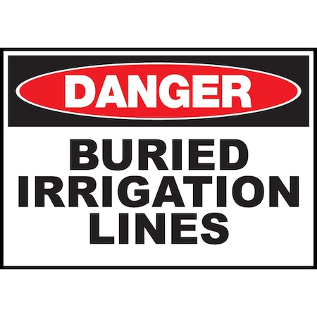 Zing Sign, Danger Buried Irrigation, 10x14", PL, 20001 20001