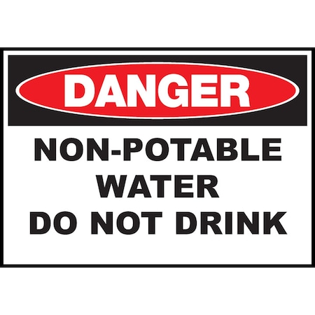 Zing Sign, Danger Non Potable Water, 10x14", AL, 20003A 20003A