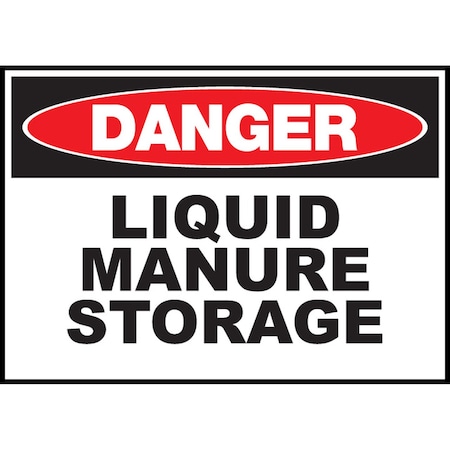 Zing Sign, Danger Liquid Manure, 10x14", PL 20004