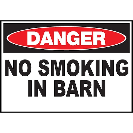 Zing Sign, Danger No Smoking In Barn, 10x14", PL, 20008 20008