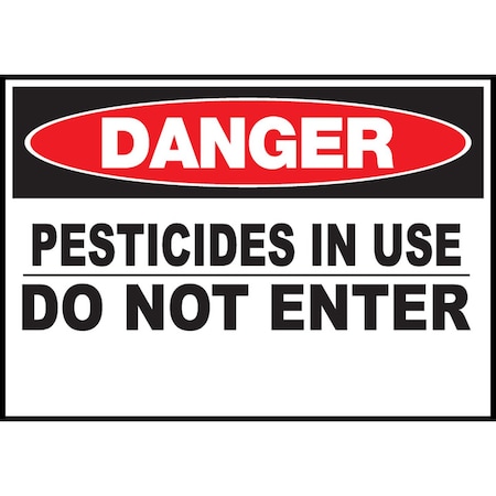 Zing Sign, Danger Pesticides In Use, 10x14", AL 20009A