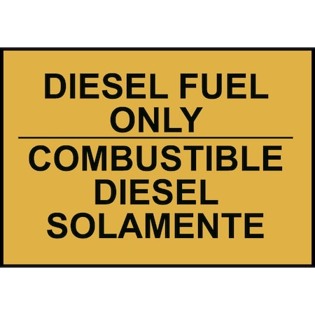 Zing Sign, Bilingual, Diesel Fuel, Only, 10x14, PL 20016